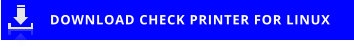 DOWNLOAD CHECK PRINTER FOR LINUX