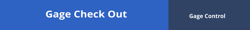 Gage Check Out Gage Control
