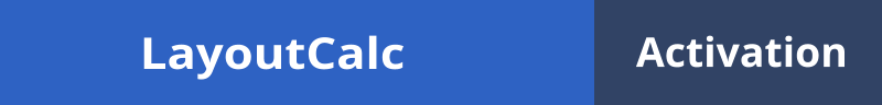 LayoutCalc Activation
